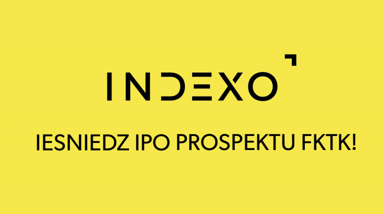 INDEXO iesniedz IPO prospektu izskatīšanai FKTK